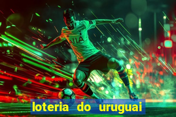 loteria do uruguai 21 horas